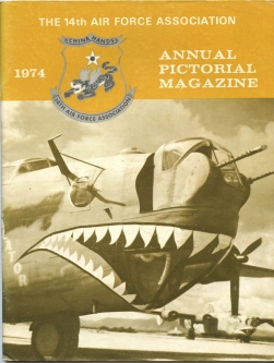 1974 Annual Pictorial Magazine of the USAF 14th Air Force "Flying Tigers" Association with Roster