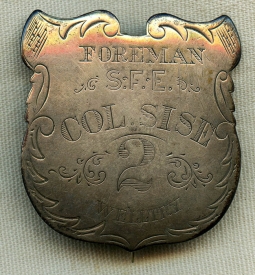 Ca. 1880 Portsmouth Fire Dept. Col. Sise Steam Fire Engine No. 2 Foreman Badge Hand-Engraved