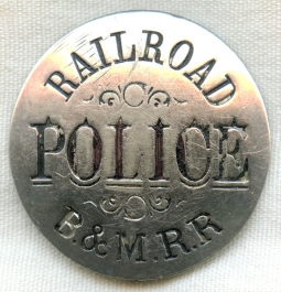 Circa 1900 Boston & Maine Railroad (B&M RR) Police Badge, Numbered & Hallmarked
