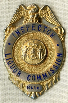 Rare 1940's - 50's Maine Liquor Commissioner Inspector Badge