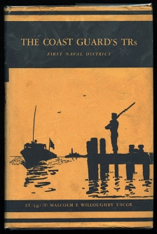 1st Edition 1945 WWII History of the USCG Temporary Reserves in the First Naval District
