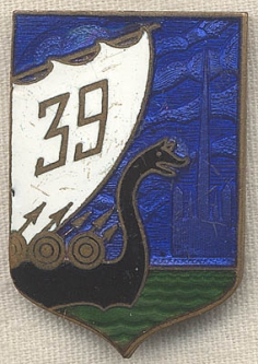 Ca. 1947 French 39th Infantry Regiment Badge/Insigne 39eme Regiment d'Infanterie