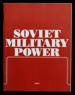 1983 Cold War Department of Defense Book: "Soviet Military Power". Updated Second Edition