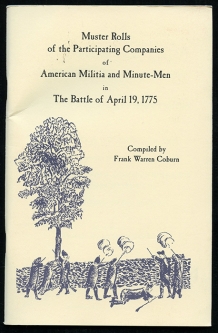 1995 Reprint of 1912 Muster Rolls of "American Militia & Minute-Men in The Battle of April 19, 1775