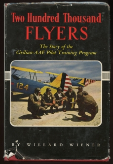 WWII Civilian Training Program Reference Book "Two Hundred Thousand Flyers" with Dust Jacket