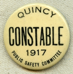 Rare WWI era Quincy, MA Constable Badge in Celluloid Dated 1917