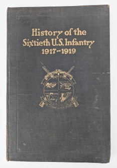 History of Sixtieth US Infantry (Regiment) 1917 - 1919 RARE Printed 1919