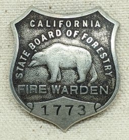 Great Old 1920s - 30s California State Board of Forestry Fire Warden Badge