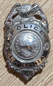 Great Old 1920s Laconia NH Police Sergeant Badge by Everson-Ross