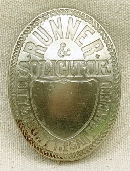 Rare and HUGE 1880s-1890s City & County of San Francisco Runner & Solicitor Badge