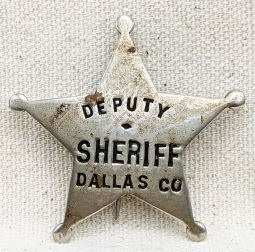 Great Old 1880s-1890s Dallas Co Texas Deputy Sheriff 5 point Star Badge