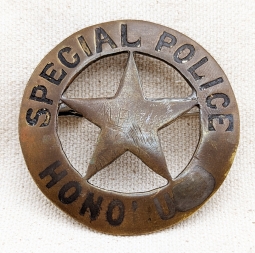 Cool WWII Locally Made Honolulu T.H. Special Police Circle Star Badge in Brass