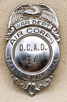 Scarce WWII US Air Corps Oklahoma City Air Dept of Traffic Patrolman Badge #14