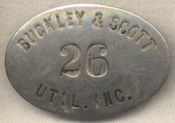 1920's - 1930's Buckley & Scott Utilities Company Badge