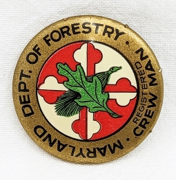 Scarce 1930s-40s MD Dept of Forestry Celluloid Registered Crewman Badge