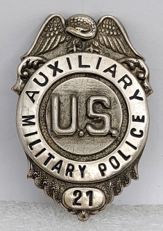 Great Early WWII US Auxiliary Military Police Badge #21 by Best Stamp Co KCMO