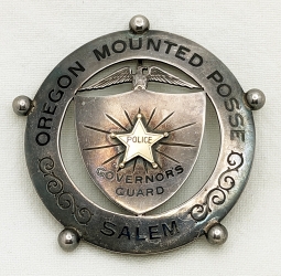 Fabulous & HUGE ca 1941 Sterling & 14K Oregon Mounted Posse Governor's Guard Police Badge