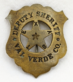 Wonderful 1900s-1910s Val Verde County Texas Deputy Sheriff Circle Cut Out Star Shield Badge