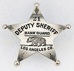 NEAR MINT 1920s LA CA Dep Sheriff 5pt Star Badge #21 w factory Applied BANK GUARD Panel by Chipron