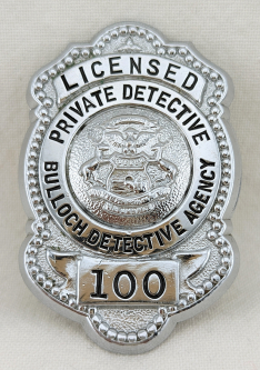 1950s Bulloch Detective Agency Licensed Private Detective Badge #100 from Michigan