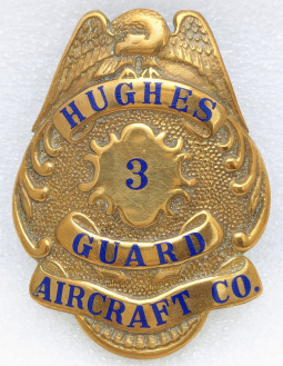 Wonderful ca 1935 Hughes Aircraft Co Guard Badge #3 by LAS&SCO First Factory Issue