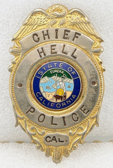 THE Badge from HELL...California...Police Chief ca 1958 The ONLY Badge Extant from that Locale