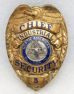 Great Mid-1950s North American Aviation NAA Industrial Security CHIEF Badge #5 by Entenmann