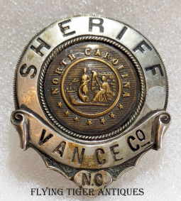 Unique Probably the FIRST Full Sheriff Badge of Vance County North Carolina, ca 1881