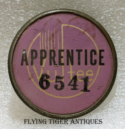 Rare ca 1940 Vultee Aircraft Worker Badge Apprentice 6541