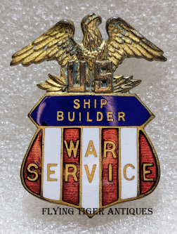 Gorgeous WWI US Ship Builder WAR Service Home Front War Worker Badge