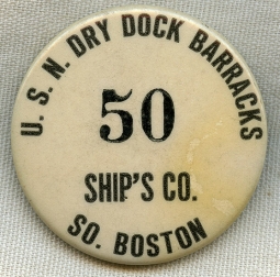 Scarce WWII USN Dry Docks Barracks Celluloid Access Badge for Ship's Co., South Boston