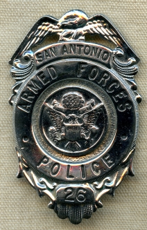 1950's -19 60's San Antonio Texas Armed Forces Police Badge. #26 From Ft. Sam Houston