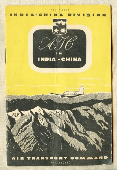 WWII USAAF Air Transport Command India-China Division History Boooklet Restricted
