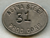 Mid-Late 1920's AETNA Steel Products Corp. Worker ID Badge by Whitehead & Hoag
