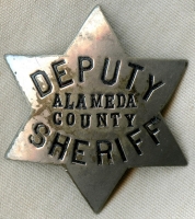 Nice, Early 1900's -1910's Alameda Co., California Deputy Sheriff 6-Point Star Badge