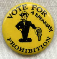 Vintage 1930s Anti-Prohibition "Vote for a Speakeasy" Celluloid Pin