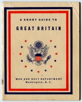 1944 United States Army & USN "A Short Guide to Great Britain"
