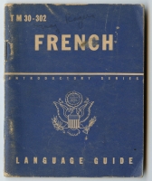 WWII US Army Technical Manual TM 30-302 French Language Guide