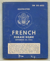 WWII (1943) US Army Technical Manual TM 30-602 "French Phrase Book"