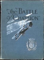 WWI "The Battle of Chatillon: A Graphic History of the 2nd Corps Aeronautical School. AEF, France"