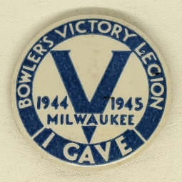 Great WWII Bowler's Victory Legion V Donation Celluloid Dated 1944 - 1945. Milwaukee, Wisconsin.