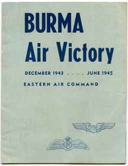 1945 "Burma Air Victory December 1943 - June 1945 Eastern Air Command" EAC Booklet Printed in India