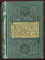 1880s-1890s Edition of "Caspar the Gaucho" by Capitan Thomas Mayne Reid