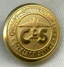 Mid-Late 1940s Chicago & Southern Airlines Uniform Button