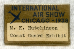 1938 Chicago International Air Show Exhibitor Badge of M.K. Hutchinson, USCG Exhibit
