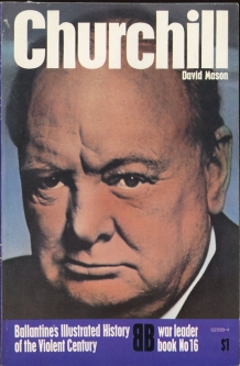 1972 "Churchill" War Leader Book No. 16 Ballantine's Illustrated History of the Violent Century