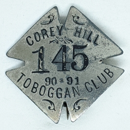 Wonderful Old Corey Hill Toboggan Club Member Badge for the 1890 - 1891 season.