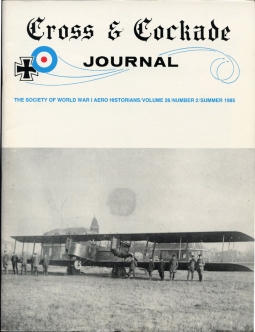 Summer 1985 "Cross & Cockade" Journal Vol. 26 No. 2 Society of WWI Aero Historians