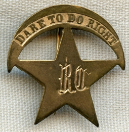 BEING RESEARCHED - Great Early Star & Crescent Badge: "DARE TO DO RIGHT" - NOT FOR SALE UNTIL ID'd