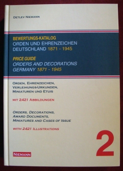 Detlev Niemann "Price Guide: Orders and Decorations Germany, 1871-1945", 2nd Ed. (2004)